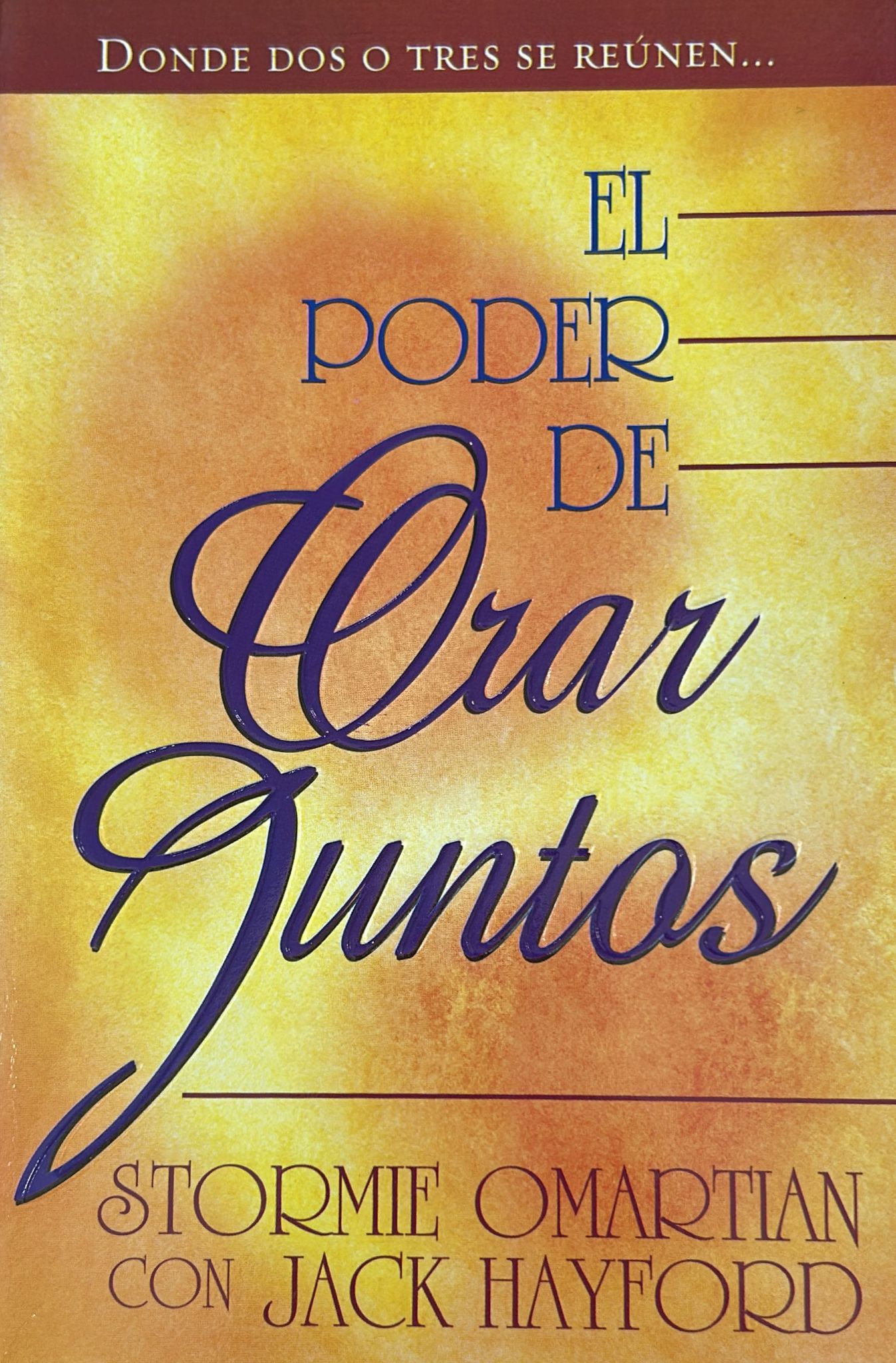 EL PODER DE ORAR JUNTOS