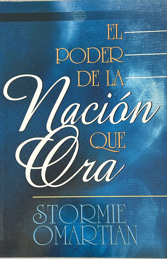 EL PODER DE LA NACION QUE ORA