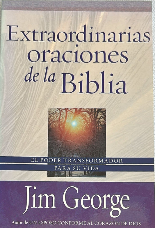EXTRAORDINARIAS ORACIONES DE LA BIBLIA