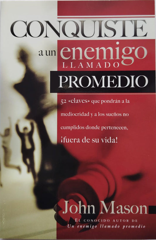CONQUISTE A UN ENEMIGO LLAMADO PROMEDIO