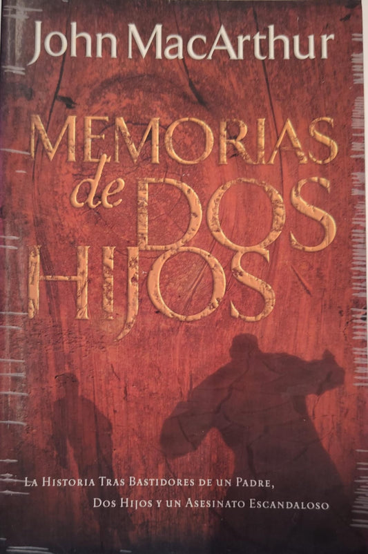 MEMORIAS DE DOS HIJOS