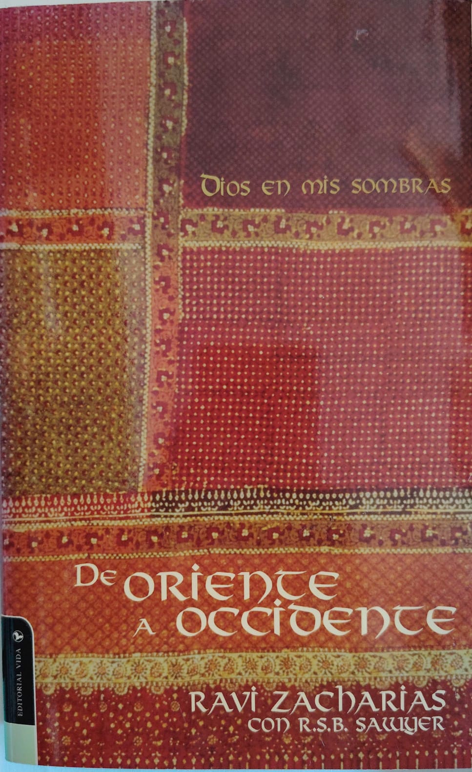 DIOS EN MIS SOMBRAS DE ORIENTE A OCCIDENTE