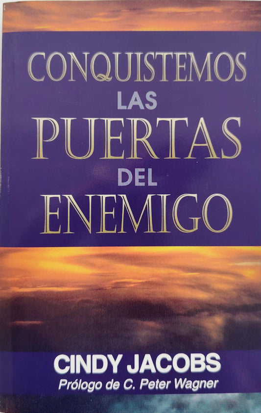 CONQUISTEMOS LAS PUERTAS DEL ENEMIGO