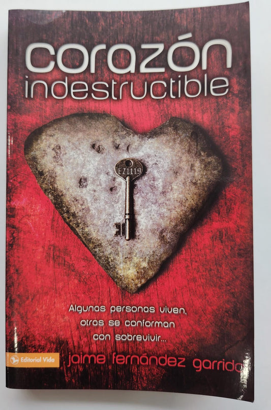 CORAZÓN INDESTRUCTIBLE