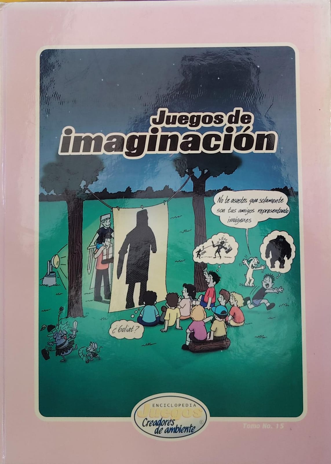 ENCICLOPEDIA JUEGOS CREADORES DE AMBIENTE - TOMO 15
