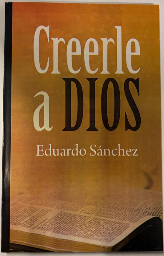 CREERLE A DIOS