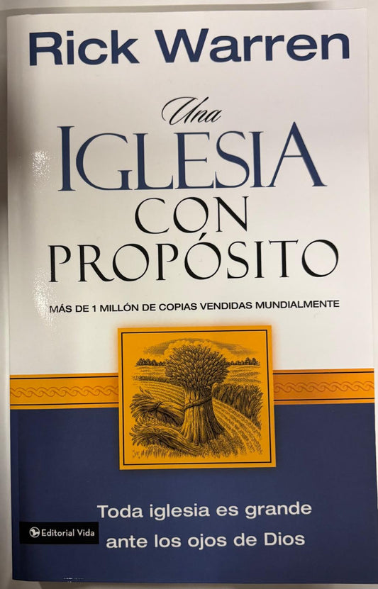 UNA IGLESIA CON PROPOSITO