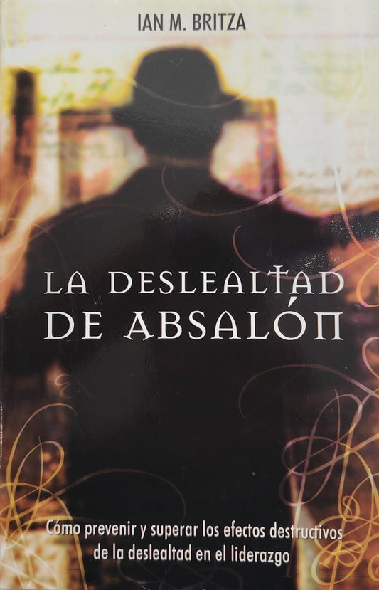 LA DESLEALTAD DE ABSALON