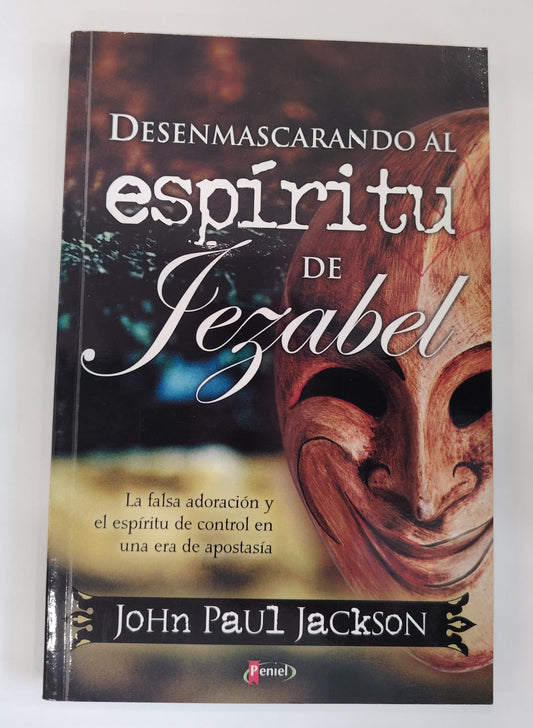 DESENMASCARANDO AL ESPIRITU DE JEZABEL