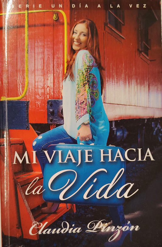MI VIAJE HACIA LA VIDA