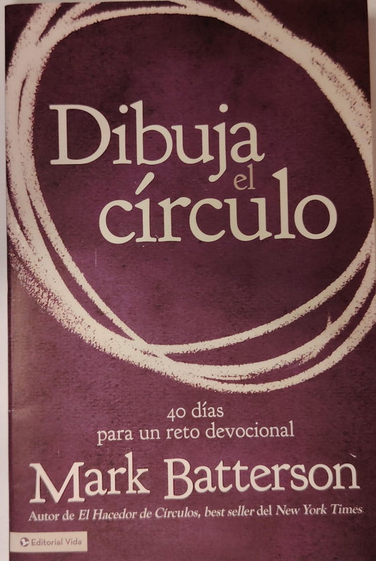 DIBUJA EL CIRCULO - 40 DIAS PARA UN RETO DEVOCIONAL
