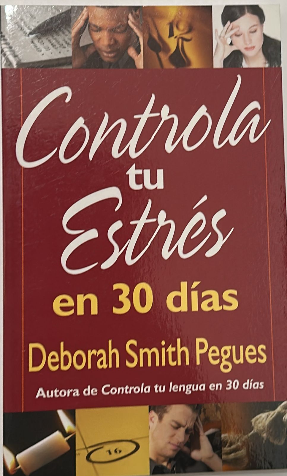 CONTROLA TU STRESS EN 30 DIAS