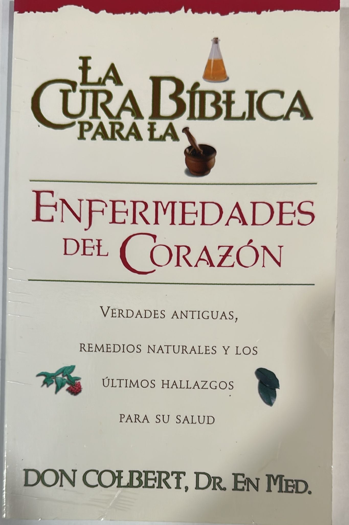 LA CURA BIBLICA PARA LAS ENFERMEDADES DEL CORAZON