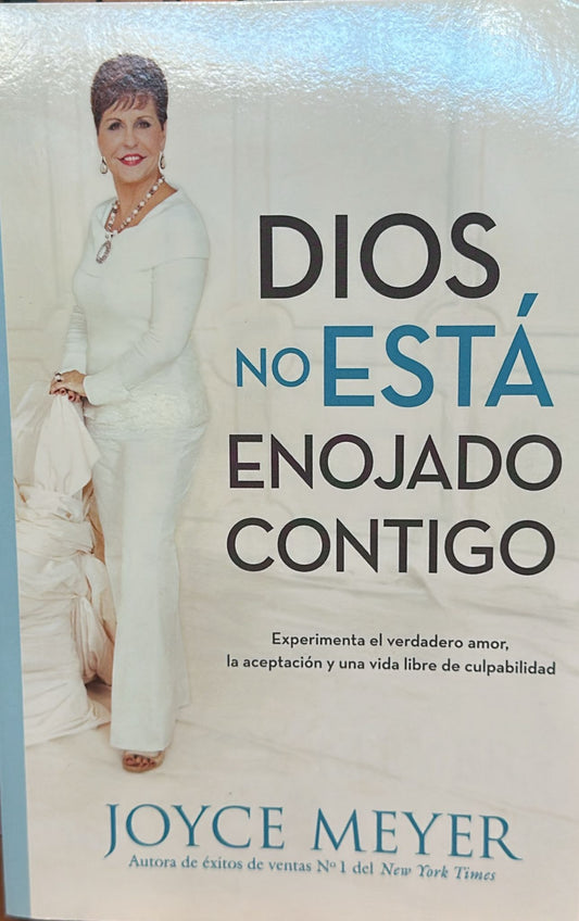 DIOS NO ESTA ENOJADO CONTIGO