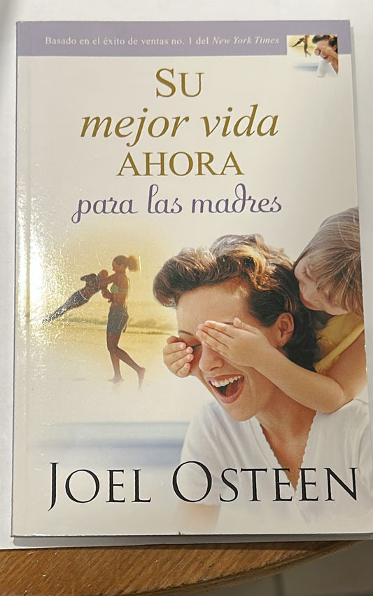 SU MEJOR VIDA AHORA PARA LAS MADRES