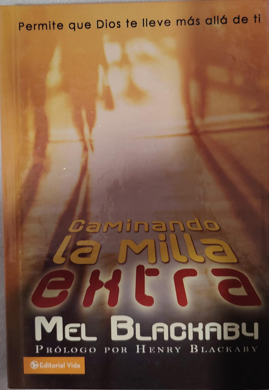CAMINAMDO LA MILLA EXTRA
