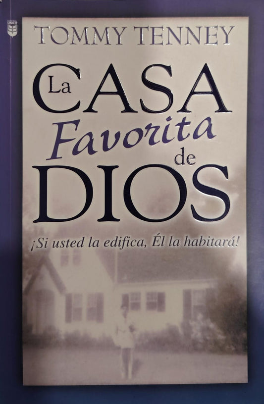 LA CASA FAVORITA DE DIOS