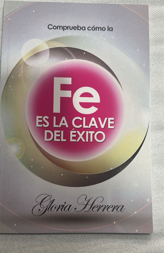 FE ES LA CLAVE DEL EXITO