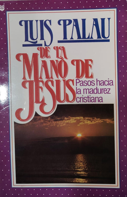DE LA MANO DE JESUS