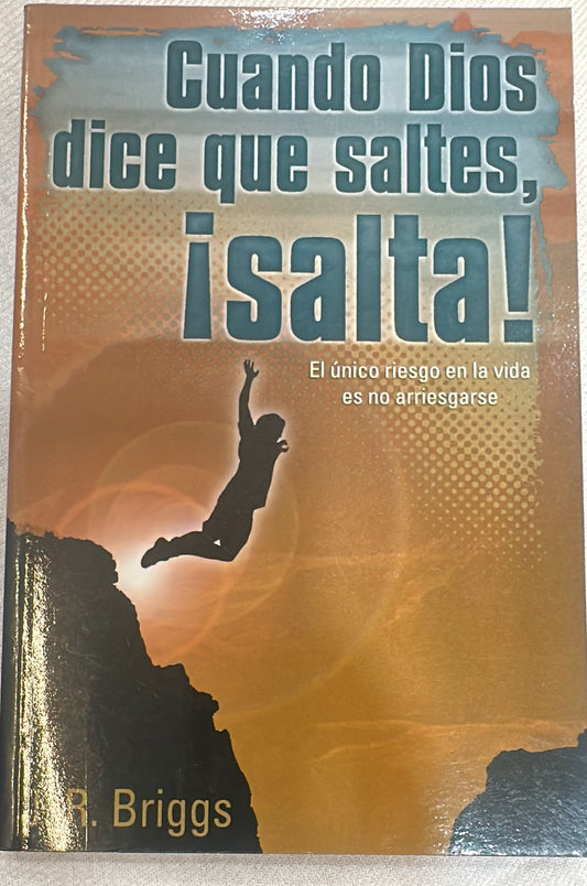 CUANDO DIOS DICE QUE SALTES !SALTA!