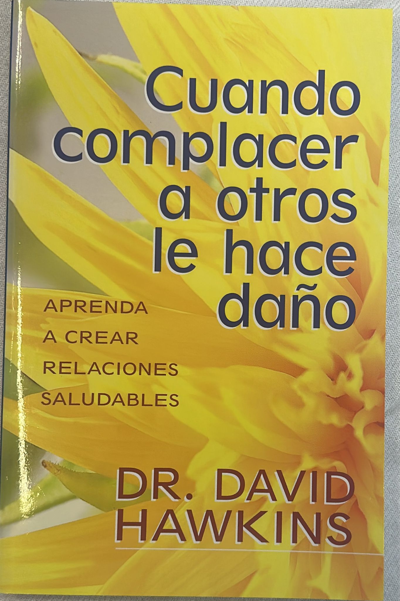 CUANDO COMPLACER A OTROS LE HACE DAÑO