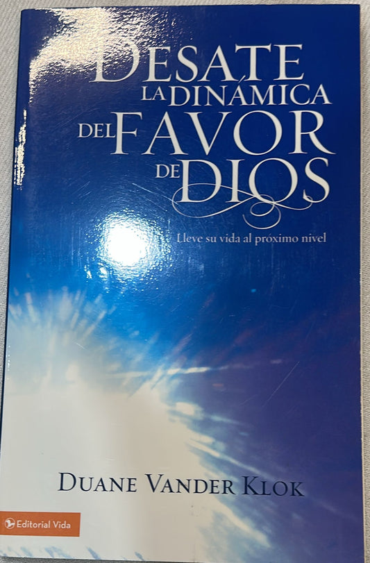 DESATE LA DINAMICA DEL FAVOR DE DIOS