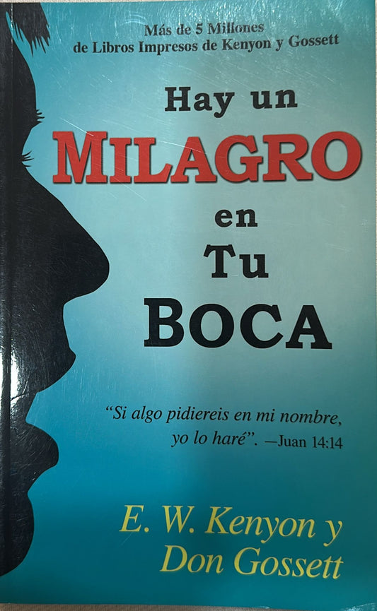 HAY UN MILAGRO EN TU BOCA