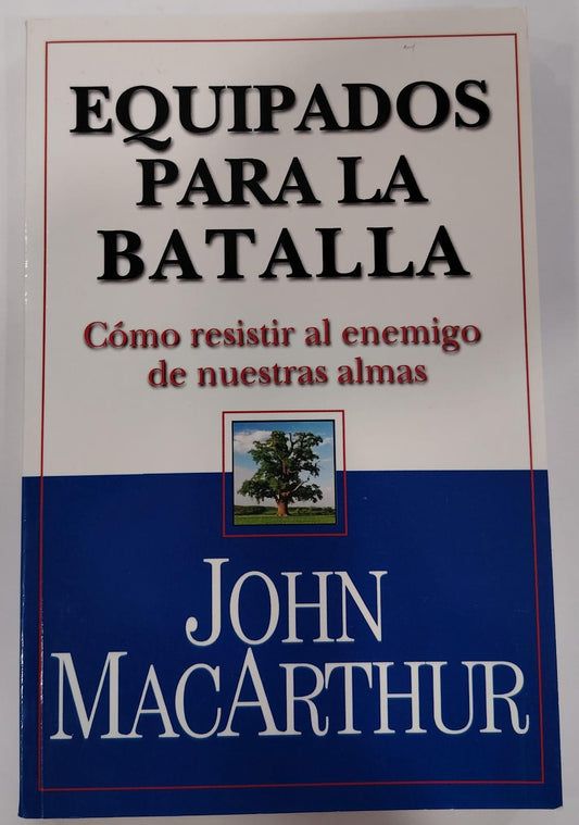 EQUIPADOS PARA LA BATALLA