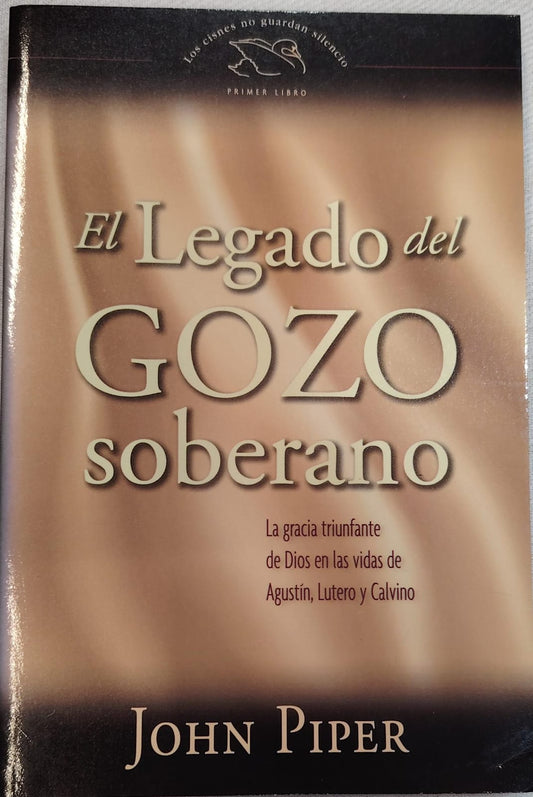 EL LEGADO DEL GOZO SOBERANO