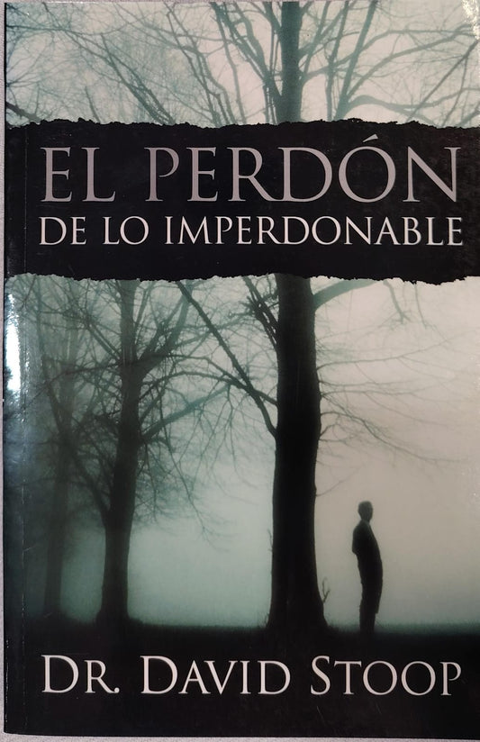 EL PERDÓN DE LO IMPERDONABLE
