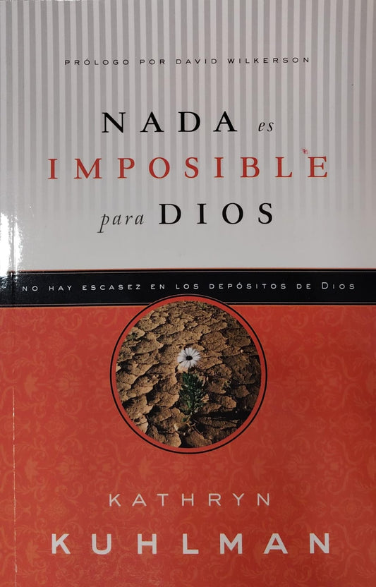 NADA ES IMPOSIBLE PARA DIOS