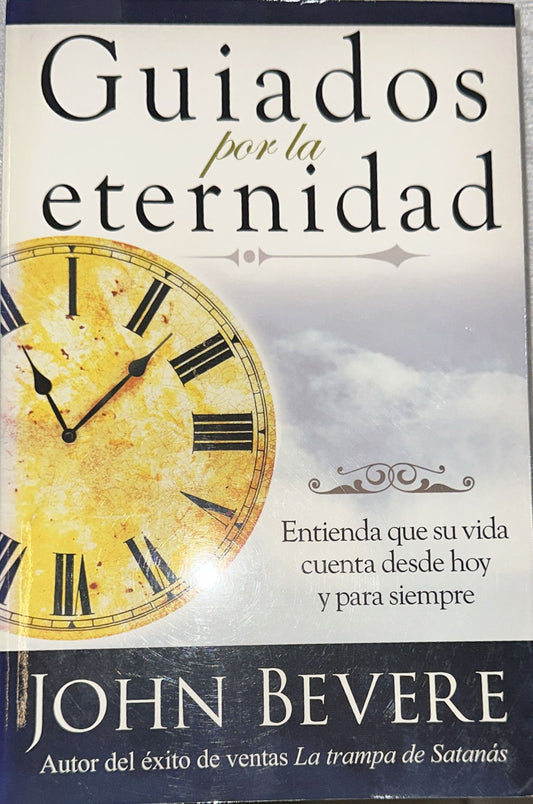 GUIADOS POR LA ETERNIDAD