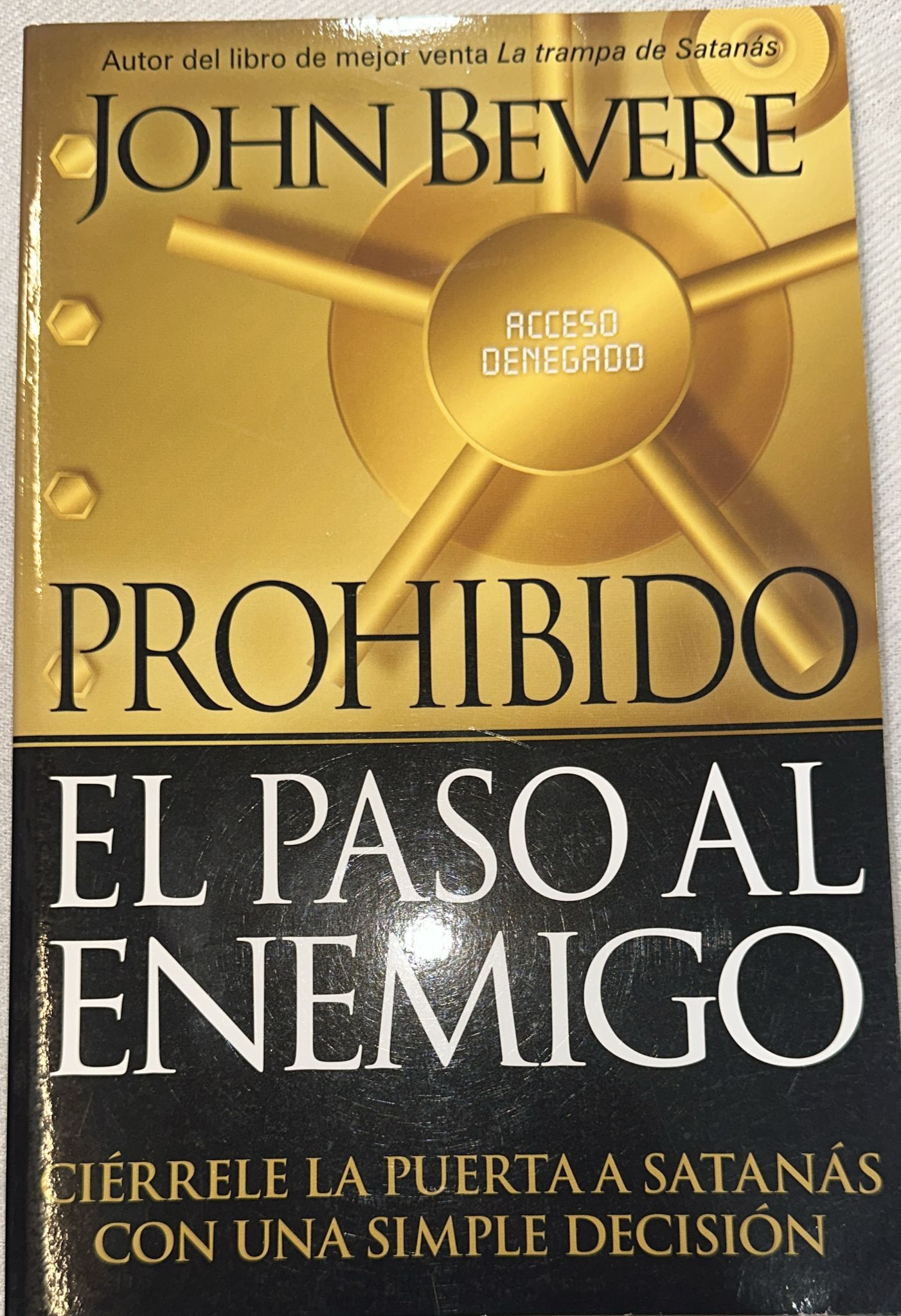 PROHIBIDO EL PASO AL ENEMIGO