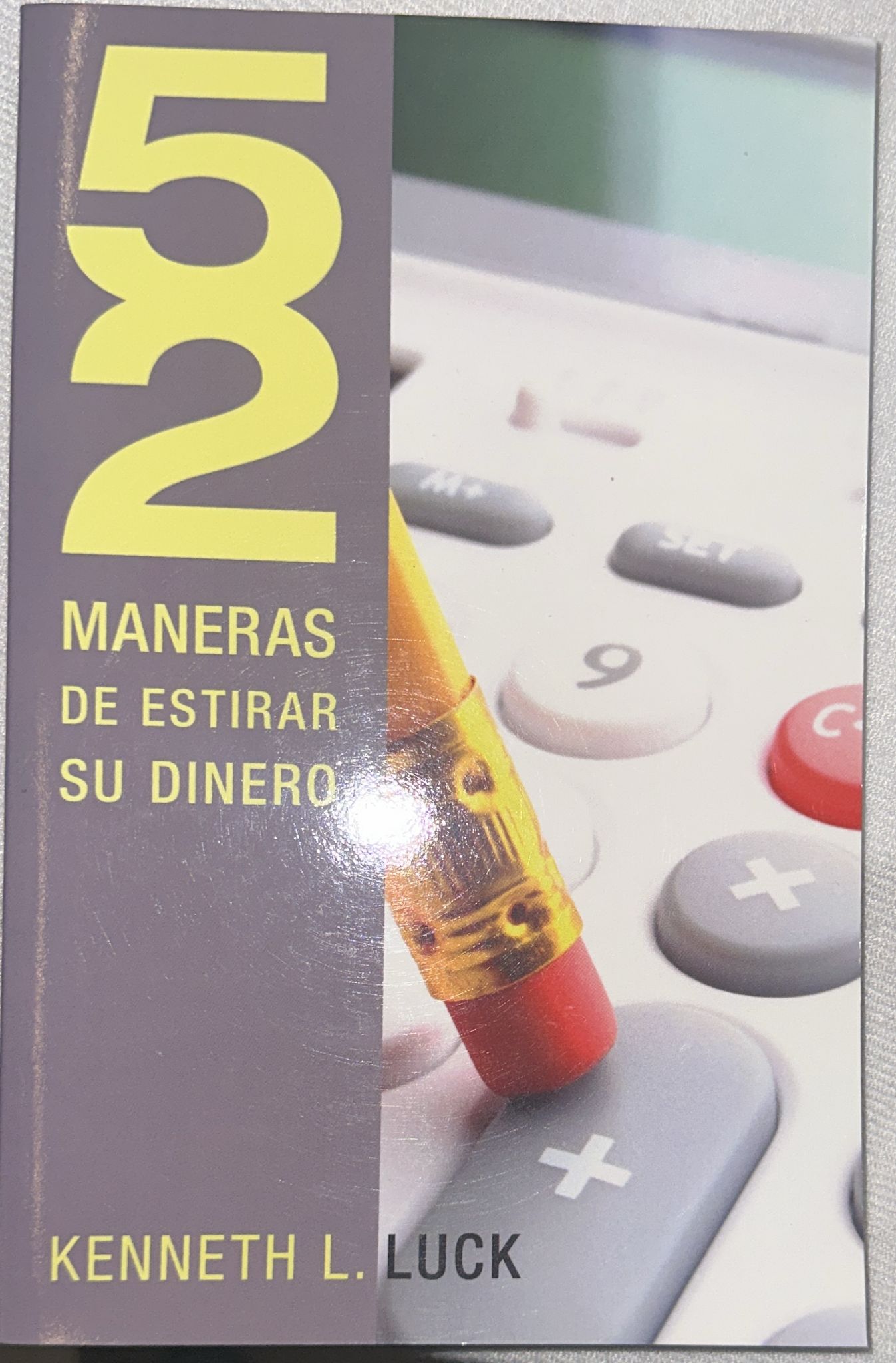 52 MANERAS DE ESTIRAR EL DINERO