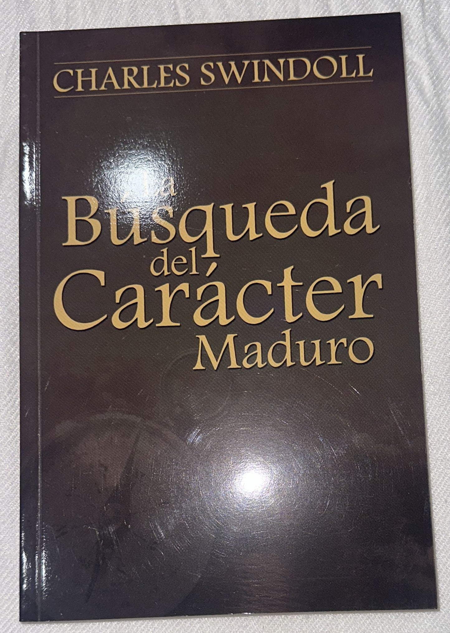 LA BUSQUEDA DEL CARACTER MADURO