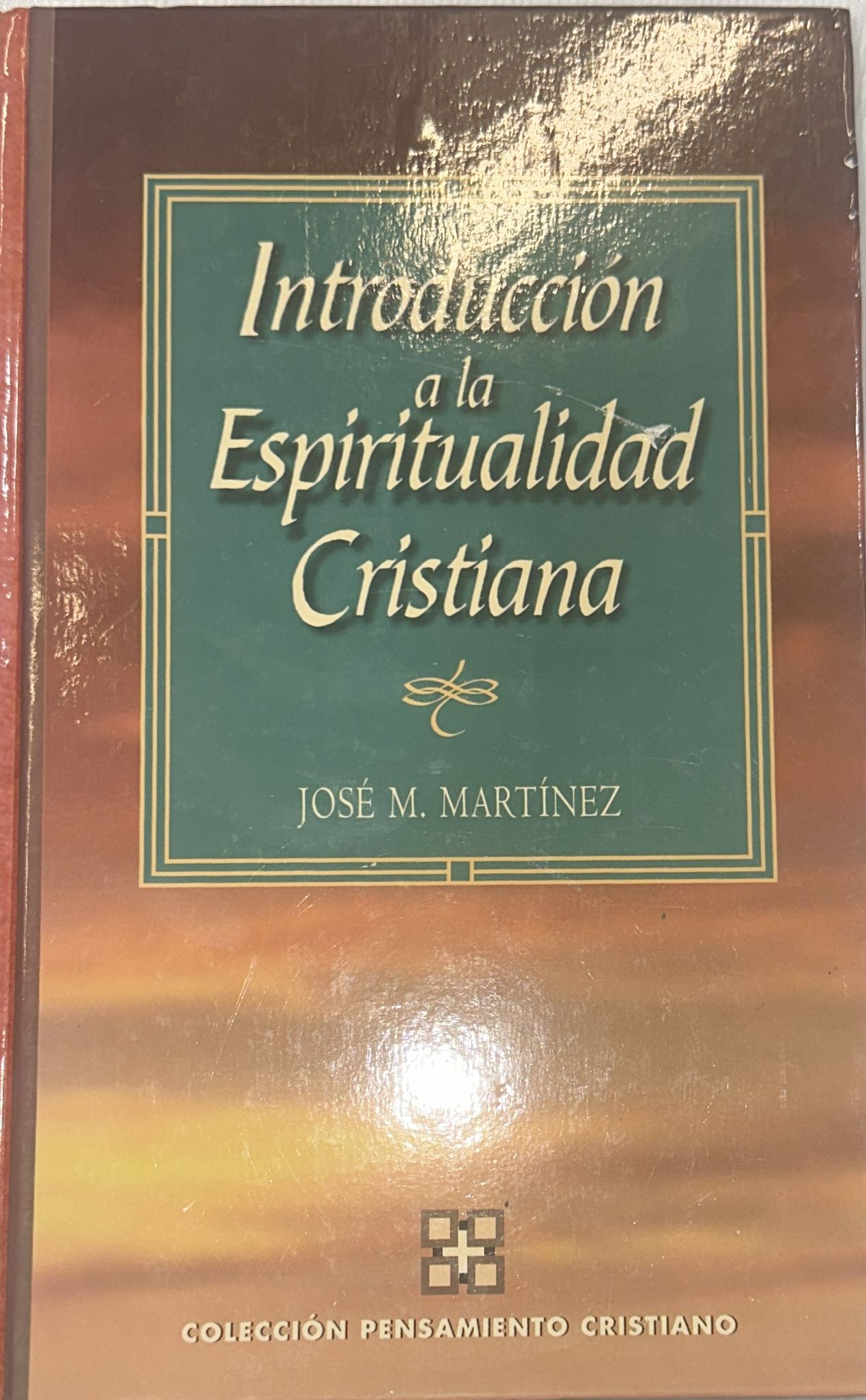INTRODUCCIÓN A LA ESPIRITUALIDAD CRISTIANA