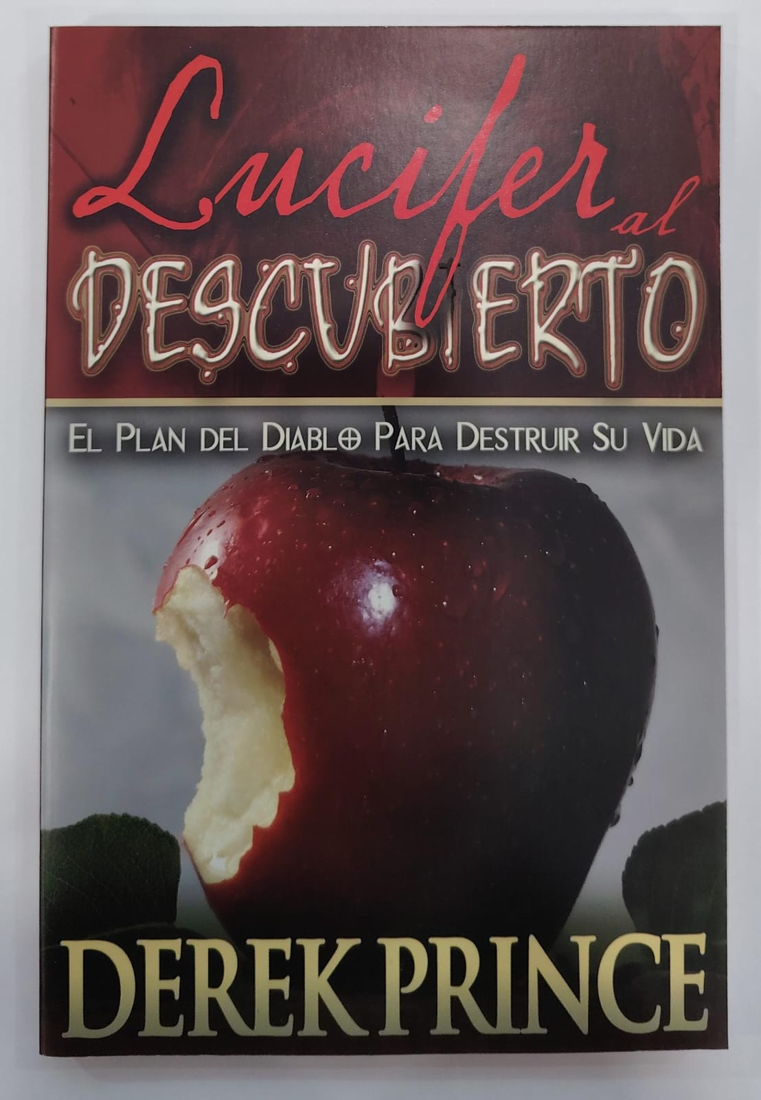 LUCIFER AL DESCUBIERTO - EL PLAN DEL DIABLO PARA DESTRUIR SU VIDA