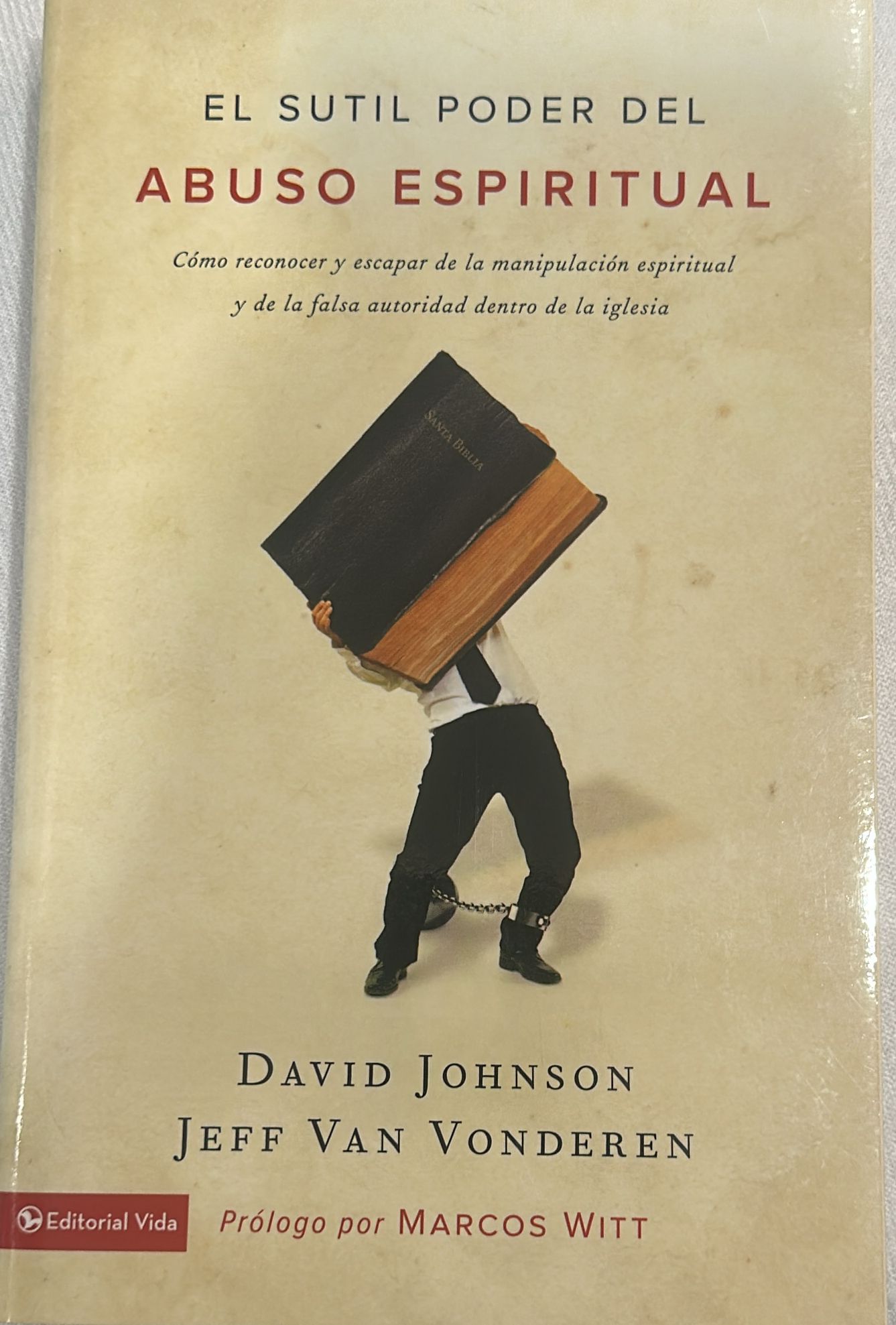 EL SUTIL PODER DEL ABUSO ESPIRITUAL