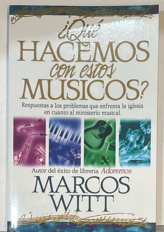 QUE HACEMOS CON ESTOS MUSICOS