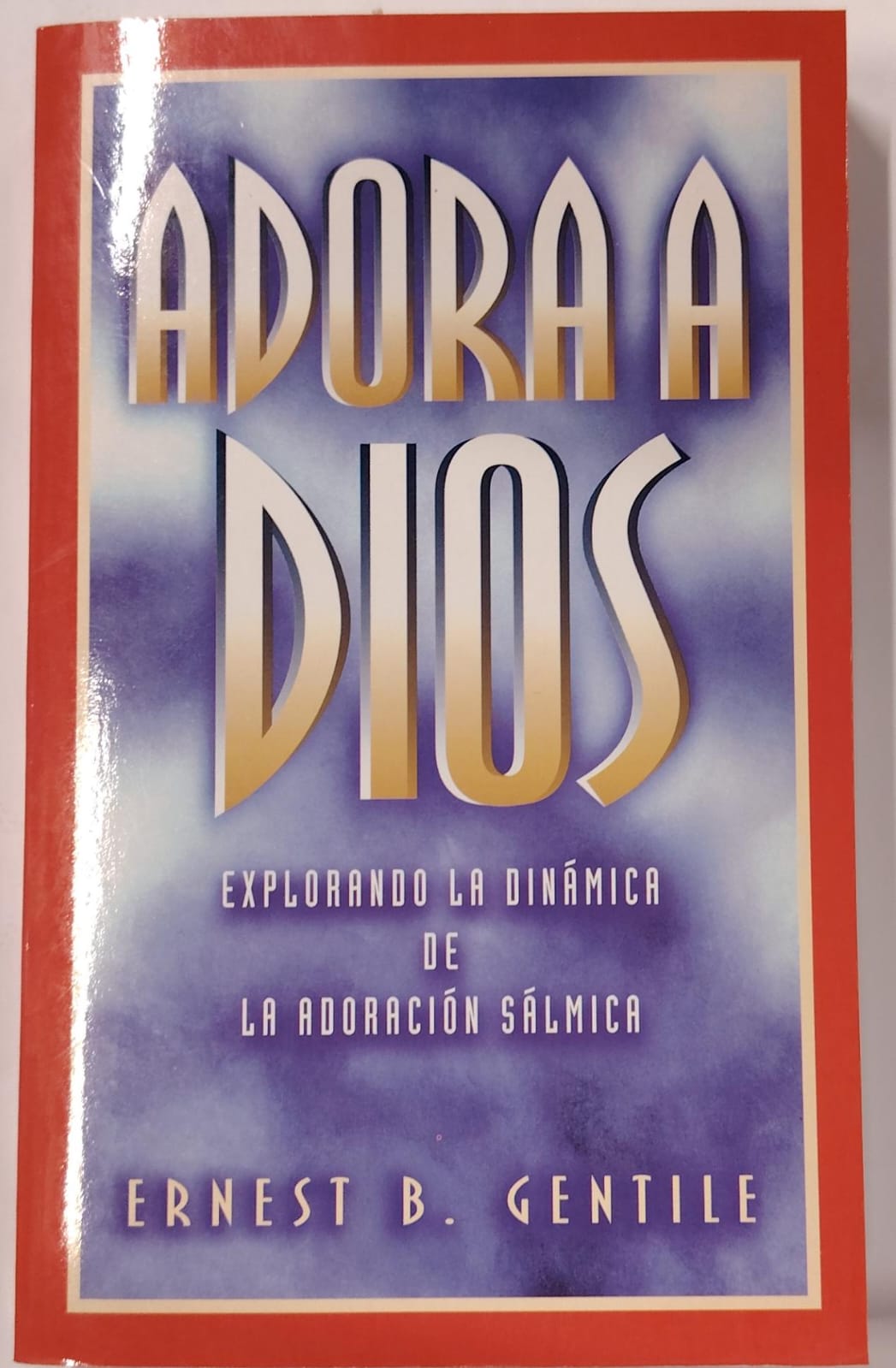 ADORAR A DIOS