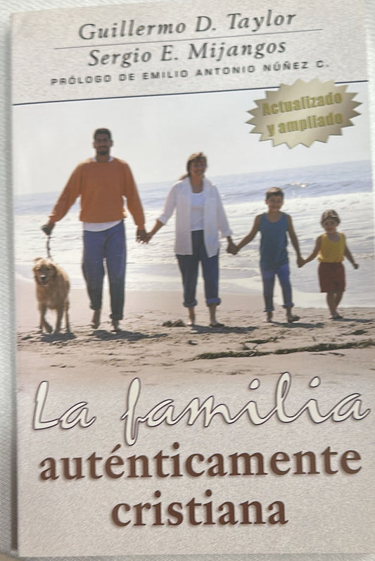 LA FAMILIA AUTENTICAMENTE CRISTIANA