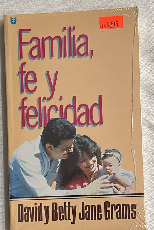 FAMILIA, FE Y FELICIDAD