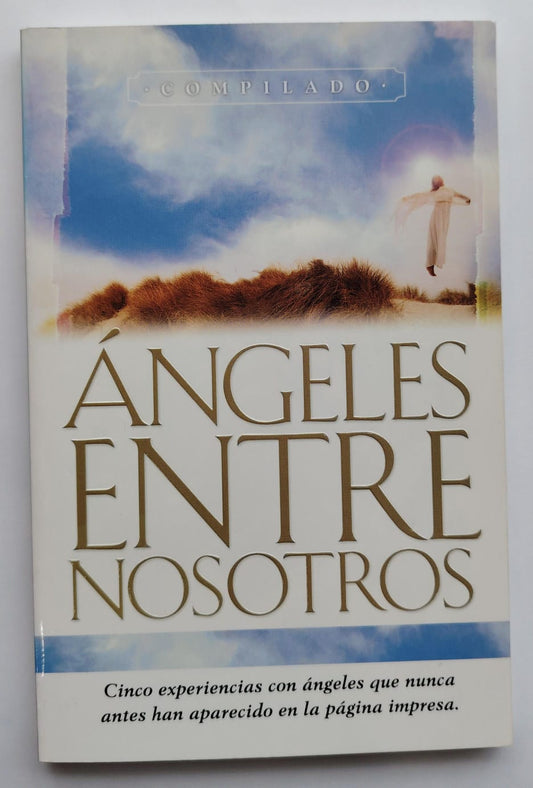 ÁNGELES ENTRE NOSOTROS