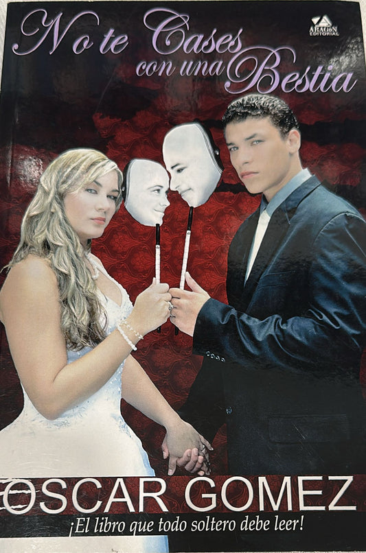 NO TE CASES CON UNA BESTIA