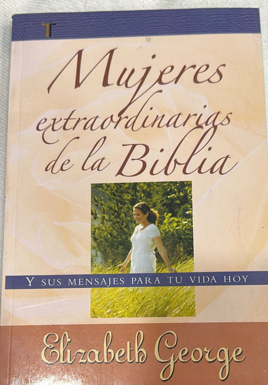 MUJERES EXTRAORDINARIAS DE LA BIBLIA