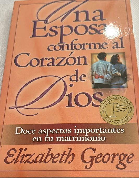 UNA ESPOSA CONFORME AL CORAZÓN DE DIOS