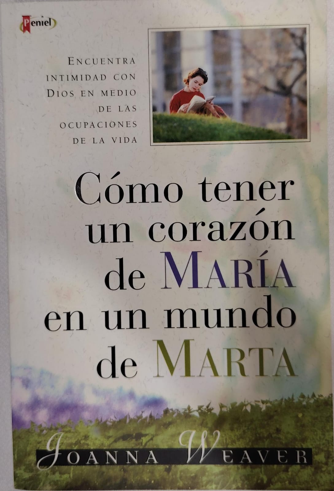 COMO TENER UN CORAZON DE MARIA EN UN MUNDO DE MARTHA