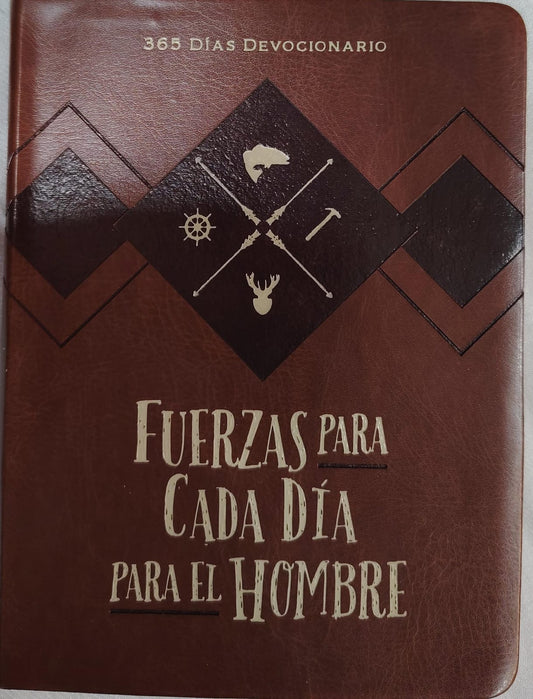 FUERZAS PARA CADA DIA PARA EL HOMBRE