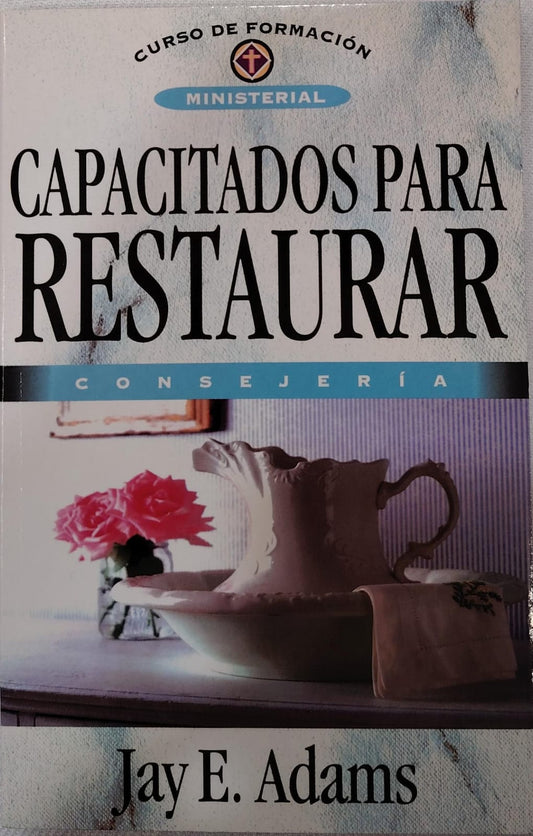 CAPACITADOS PARA RESTAURAR