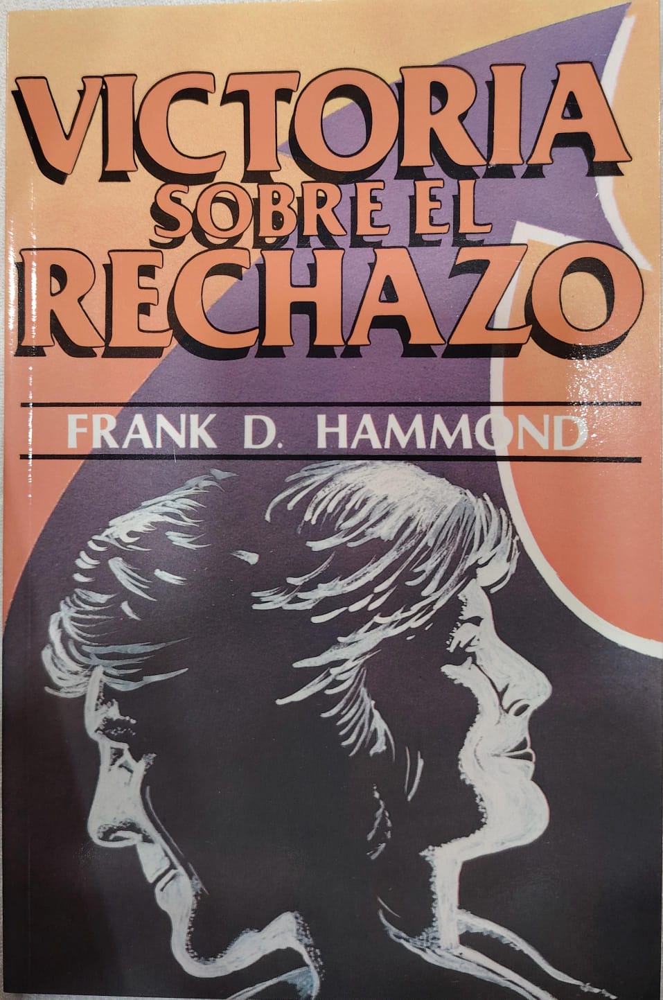 VICTORIA SOBRE EL RECHAZO